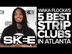 Waka Flocka: 5 Best Strip Clubs in Atlanta – YouTube