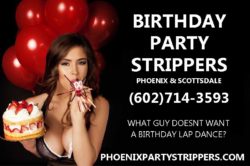 Phoenix Strippers for Birthday Parties (602)714-3593 S
Phoenix’s premier agency for Birthd ...