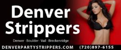 Denver Bachelor Party Strippers (720)897-6155
Exotic Dancers that will exceed your expectations. ...