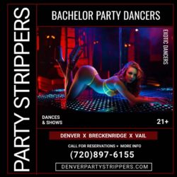 Hire The HOTTEST Female Strippers In Denver For Your Bachelor Party 720-897-6155