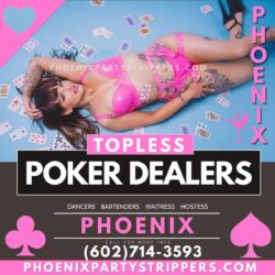 Phoenix Topless Poker Dealer / Dealers AZ