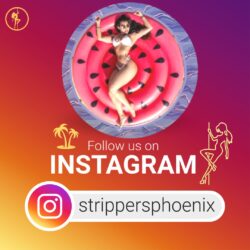 Follow us on Instagram / Instagram.com/strippersphoenix